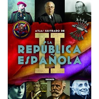 Atlas ilustrado. La II Republica española